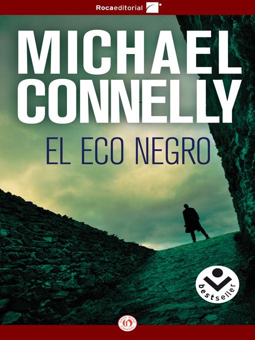 Title details for El eco negro by Michael Connelly - Wait list